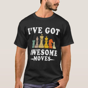 Ich habe großartige Züge Schachspieler Lustiges T- T-Shirt