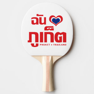 Ich habe Herz (Liebe) Phuket Thailand Tischtennis Schläger
