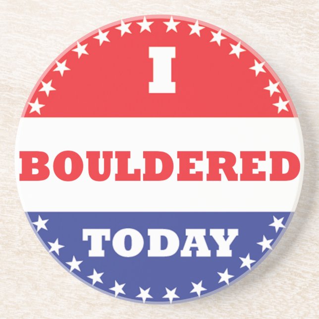 Ich habe heute gebouldet sandstein untersetzer (Vorne)