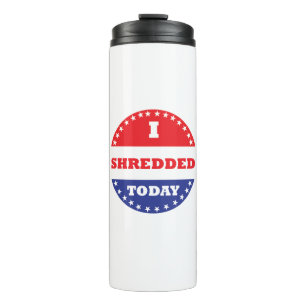 Ich habe heute geschreddert thermosbecher