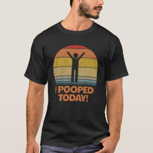 Ich habe heute Spaß für Toiletten Retro Frauen G T-Shirt