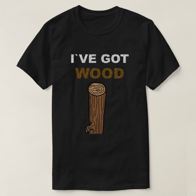 Ich habe Holz Classic T - Shirt Got.png (Design vorne)