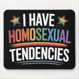 Ich habe homosexuelle Neigungen LGBTQ Stolz Regenb Mousepad
