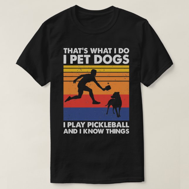 Ich habe Hunde, die ich spiele Pickleball Funny Pi T-Shirt (Design vorne)