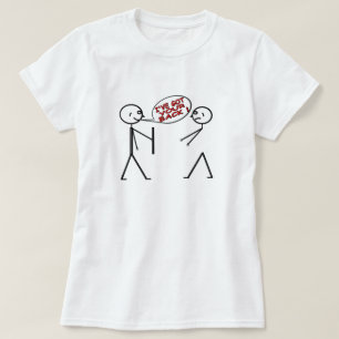 Ich habe IHRE RÜCKSEITE! T-Shirt