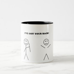 Ich habe Ihre Rückseite Zweifarbige Tasse