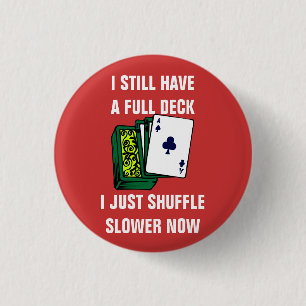 Ich habe immer noch ein komplettes Deck, das ich j Button