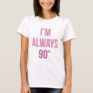 Ich habe immer recht T-Shirt