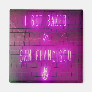 Ich habe in San Francisco gebacken Got Magnet