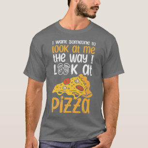 Ich habe jemanden gewollt, um mich so anzusehen, w T-Shirt