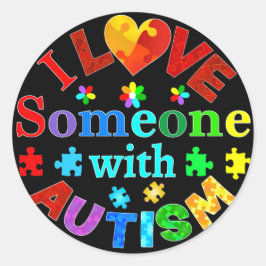Ich habe jemanden mit AUTISM Liebe Runder Aufkleber
