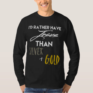 Ich habe Jesus lieber über alles T-Shirt