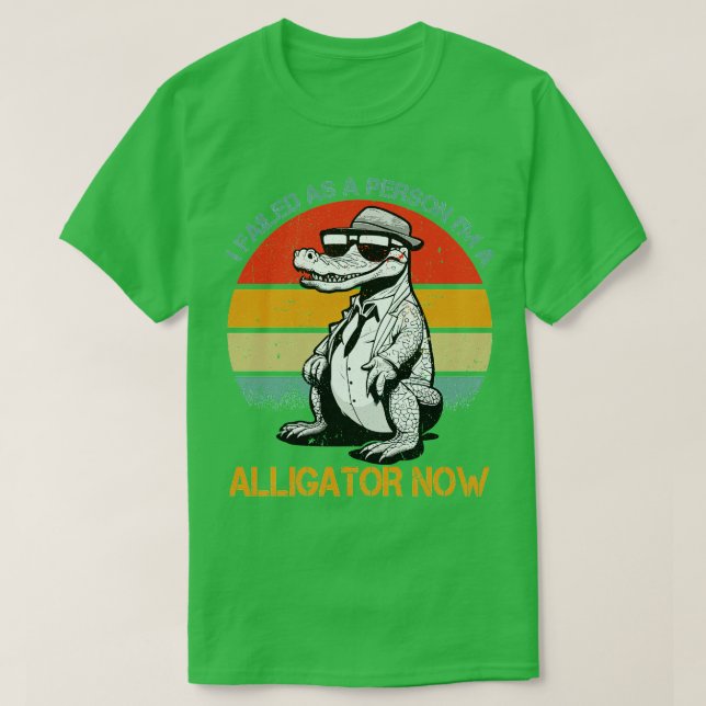 Ich habe jetzt als Person im Alligator versagt T-Shirt (Design vorne)