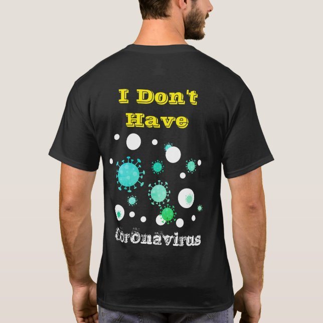 Ich habe kein Coronavirus T-Shirt (Rückseite)
