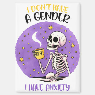 Ich habe kein Geschlecht, ich habe Angst Magnet