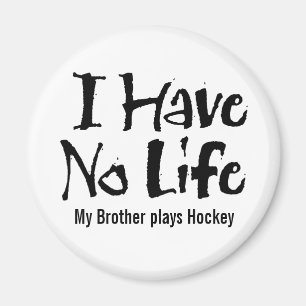 Ich habe kein Leben (Hockey) Magnet