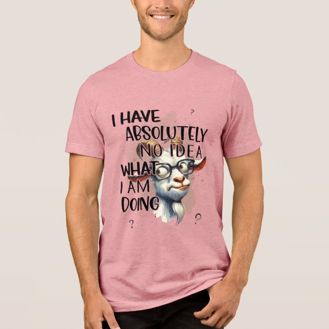 Ich habe keine Ahnung, Tri-Blend Shirt (Vorderseite)