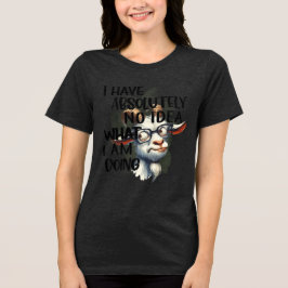 Ich habe keine Ahnung, Tri-Blend Shirt