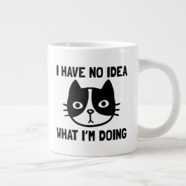 Ich habe keine Ahnung, was ich mit lustiger Katze Jumbo-Tasse