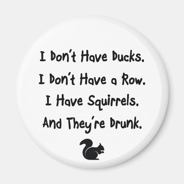 Ich habe keine Enten Magnet (Vorne)