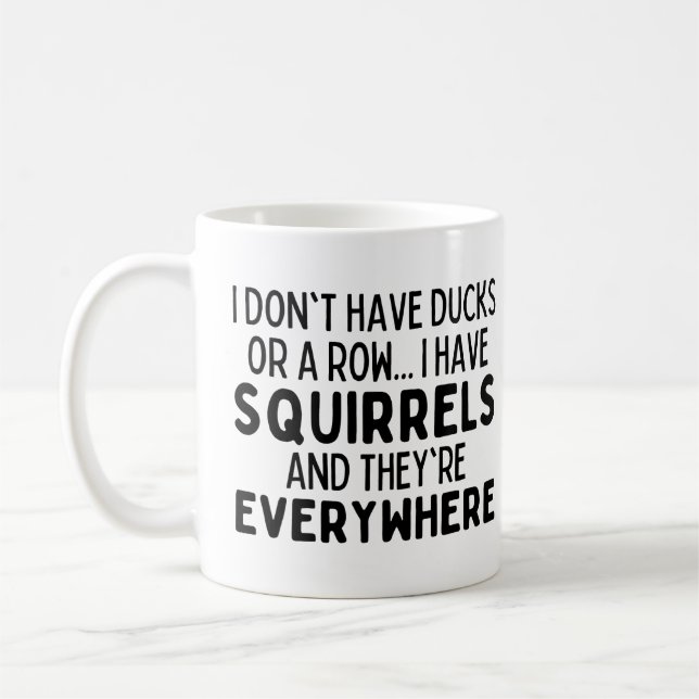 Ich habe keine Enten oder eine Reihe, die ich Eich Kaffeetasse (Links)