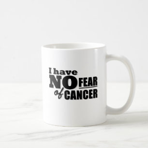 Ich habe keine Furcht vor Krebs Kaffeetasse