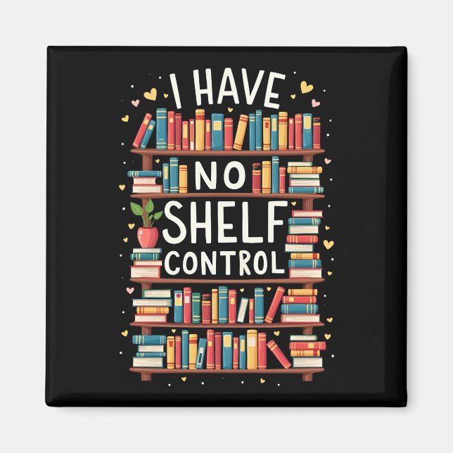Ich habe keine Kontrolle, die lustige Bibliothek l Magnet (Vorne)