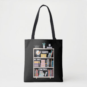 Ich habe keine Shelf-Kontrolle Funny Librarian Boo Tasche