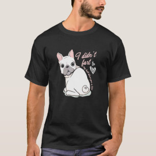 Ich habe keinen französischen Bulldog-Hundebesitze T-Shirt
