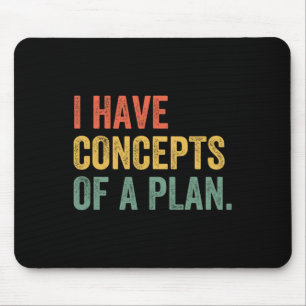 Ich habe Konzepte für einen Plan Trump Kamala Harr Mousepad