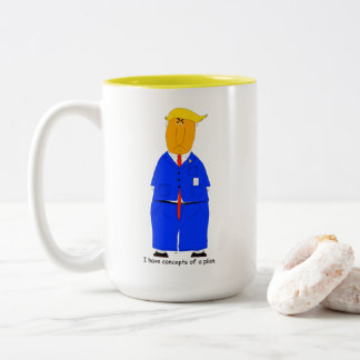 Ich habe Konzepte für einen Trump-Becher Zweifarbige Tasse