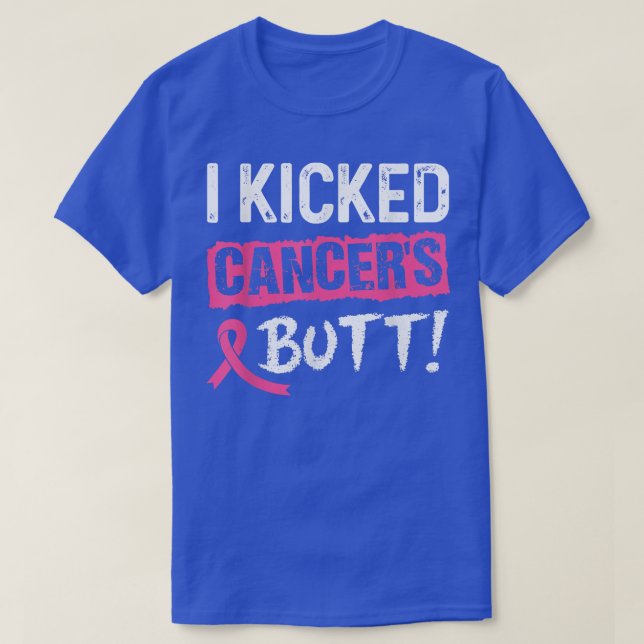 Ich habe Krebs Hintern rosa Ribbon Brustkrebs A ge T-Shirt (Design vorne)