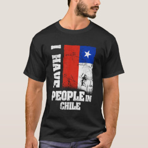 Ich habe Leute in Chile Chilenische Flagge T-Shirt