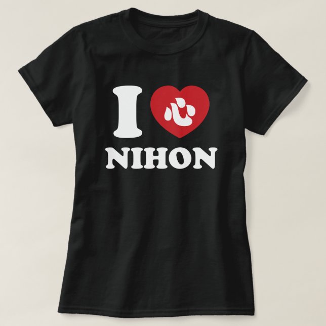 ICH HABE [LIEBE] NIHON T - Shirt (Design vorne)