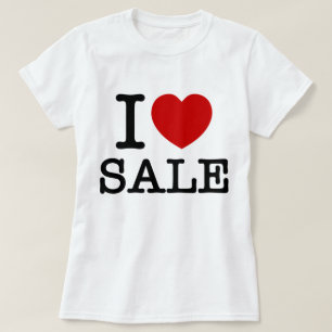 ICH HABE [LIEBE] VERKAUF T-Shirt