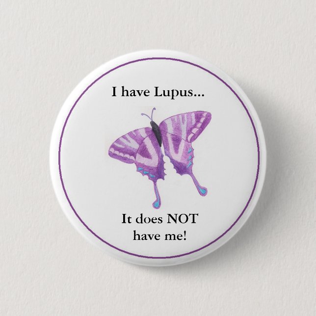 Ich habe Lupus,…, das es mich NICHT hat! Button (Vorderseite)