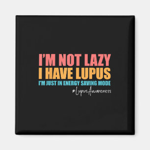 Ich habe Lupus Lupus Lupus Awareness Lupus Krieg Magnet
