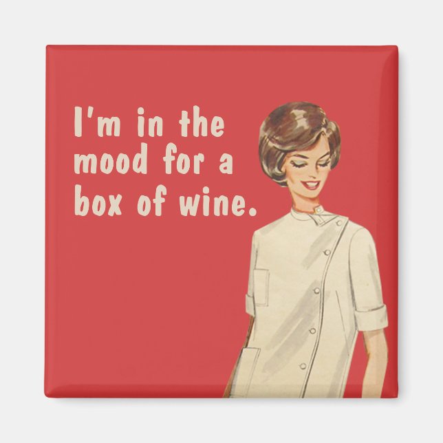 Ich habe Lust auf eine Schachtel Wein. Magnet (Vorne)
