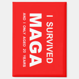 Ich habe MAGA überlebt Magnet