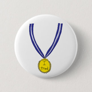 Ich habe Medaille getestet Button