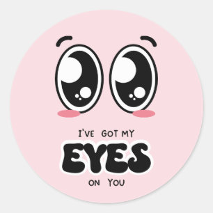 Ich habe mein Auge auf deinem Valentin Got Runder Aufkleber