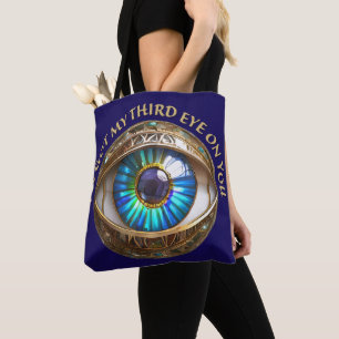 Ich habe mein drittes Auge auf dich geworfen Tasche