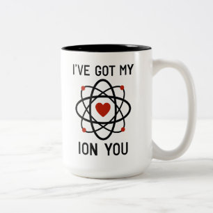 Ich habe mein Ion auf dich Zweifarbige Tasse