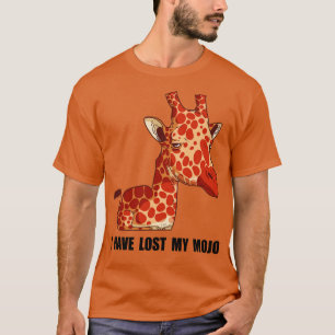 Ich habe mein Mojo verloren T-Shirt