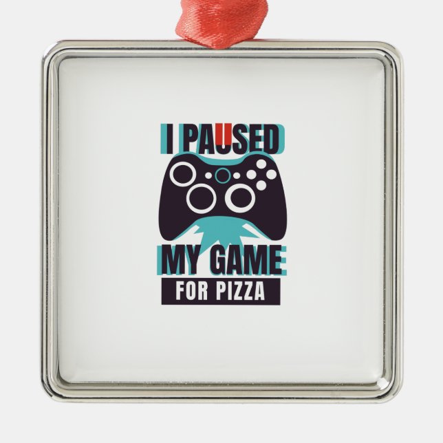 Ich habe mein Pizza-Spiel unterbrochen Ornament Aus Metall (Vorne)