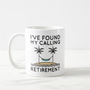 Ich habe mein Ruhestand gefunden Kaffeetasse