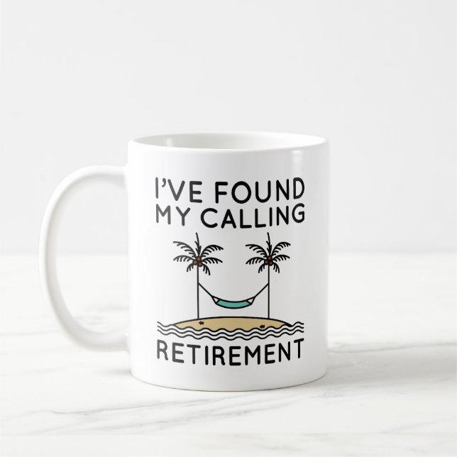 Ich habe mein Ruhestand gefunden Kaffeetasse (Links)