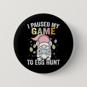 Ich habe mein Spiel auf Ei Jagd Ostern Gnome Gamer Button