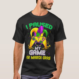 Ich habe mein Spiel für Mardi Gras Video Game Mard T-Shirt