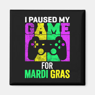Ich habe mein Spiel für Mardi Gras Video Gamer Men Magnet